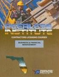 Peerless Institute Contractors Licensing Courses: Business&Financial Management: Florida Contractors'Exam Study Book