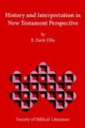 History and Interpretation in New Testament Perspective