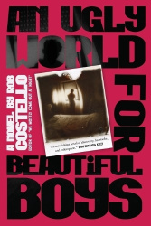 An Ugly World for Beautiful Boys