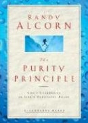 The Purity Principle - God's Guardrails on Life's Dangerous Roads