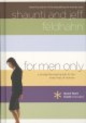 For Men Only: A Straightforward Guide to the Inner Lives of Women