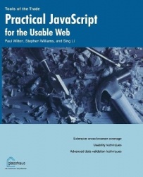 Practical JavaScript for the Usable Web
