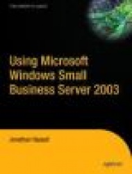 Using Microsoft Windows Small Business Server 2003