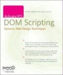 AdvancED DOM Scripting : Dynamic Web Design Techniques