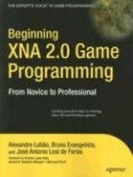 Beginning XNA 2.0 Game Programming - From Novice to Professional