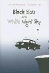 Black Stars in a White Night Sky