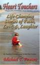 Heart Touchers - Life-Changing Stories of Faith, Love, and Laughter
