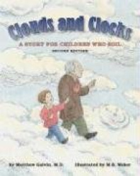 Clouds and Clocks - A Story for Children Who Soil