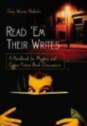 Read 'Em Their Writes - A Handbook for Mystery and Crime Fiction Book Discussions