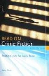 Read On...Crime Fiction - Reading Lists for Every Taste