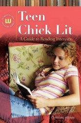 Teen Chick Lit - A Guide to Reading Interests