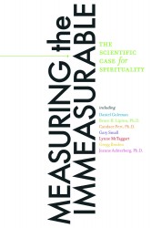 Measuring the immeasurable - the scientific case for spirituality