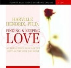 Finding and Keeping Love - An Imago-based Program for Getting the Love You Want