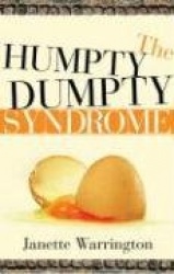 Humpty Dumpty Syndrome, The