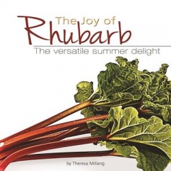 The Joy of Rhubarb - The Versatile Summer Delight