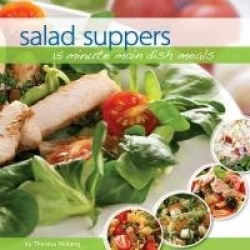 Salad Suppers - 15 minute main dish meals