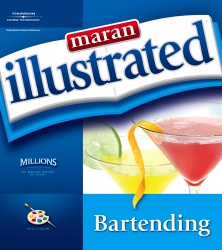 Maran Illustrated Bartending :
