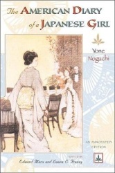 The American Diary of a Japanese Girl - An Annotated Edition