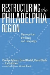 Restructuring the Philadelphia Region - Metropolitan Divisions and Inequality