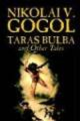 Taras Bulba and Other Tales by Nikolai V. Gogol, Fiction, Classics