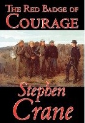 The Red Badge of Courage by Stephen Crane, Fiction, Classics, Historical, Military & Wars