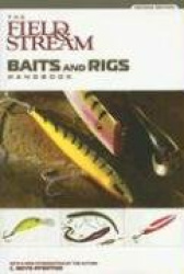Field & Stream Baits and Rigs Handbook