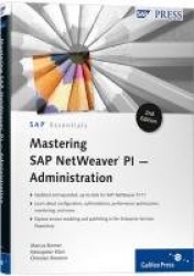Mastering SAP NetWeaver PI - Administration