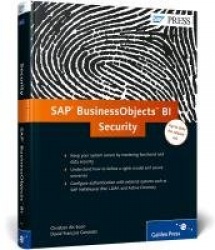 SAP BusinessObjects BI Security - Keep Your BOBJ Safe