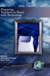 Preparing Teachers to Teach with Technology