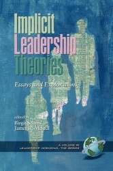 Implicit Leadership Theories - Essays and Explorations