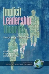 Implicit Leadership Theories - Essays and Explorations