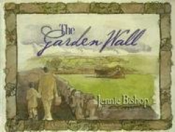 The Garden Wall - A Story of Love Based on I Corinthians 13