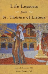Life Lessons from Therese of Lisieux - Mentoring Our Restless Hearts