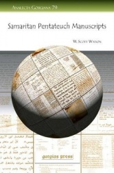 Samaritan Pentateuch Manuscripts - Two First-Hand Accounts