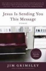 Jesus Is Sending You This Message