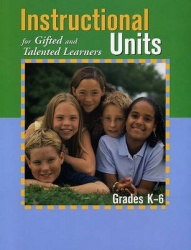 INSTRUCTIONAL UNITS FOR GT LEARNERS