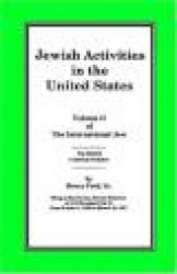 The International Jew Volume II - Jewish Activities in the United States