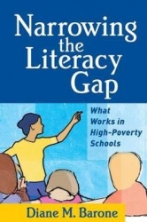 Narrowing the Literacy Gap - What Works in High-Poverty Schools