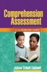 Comprehension Assessment - A Classroom Guide
