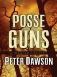 Posse Guns: A Western Sextet