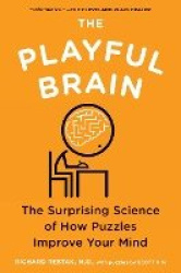 The Playful Brain - The Surprising Science of How Puzzles Improve Your Mind