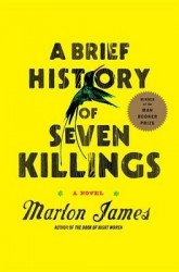 A Brief History of Seven Killings (Booker Prize Winner) - A Novel