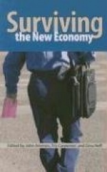 Surviving the New Economy