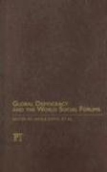 Global Democracy and the World Social Forums