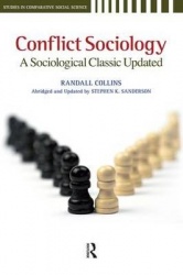 Conflict Sociology - A Sociological Classic Updated