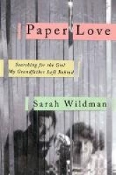 Paper love - searching for the girl my grandfather left behind