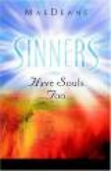 Sinners Have Souls Too