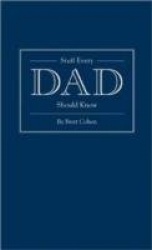 Stuff Every Dad Should Know