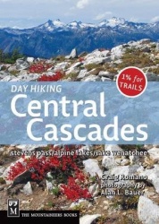 Day Hiking Central Cascades - Stevens Pass / Alpine Lakes / Lake Wenatchee