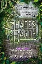 Shades of Earth - An Across the Universe Novel